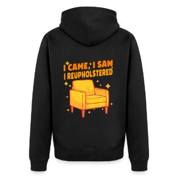 Polsterer Polsterin I Came I Saw I Reupholstered - Unisex Premium Bio Zip Hoodie - Schwarz - Hinten - Nico (187cm)
