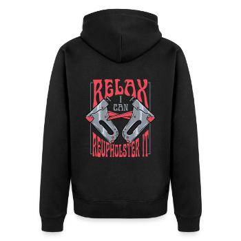 Polsterer Polsterin Relax I Can Reupholster It - Unisex Premium Bio Zip Hoodie - Schwarz - Hinten - Nico (187cm)