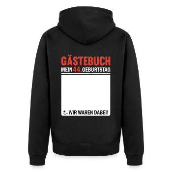 Gästebuch 44 Geburtstag Wir Waren Dabei - Unisex Premium Bio Zip Hoodie - Schwarz - Hinten - Nico (187cm)