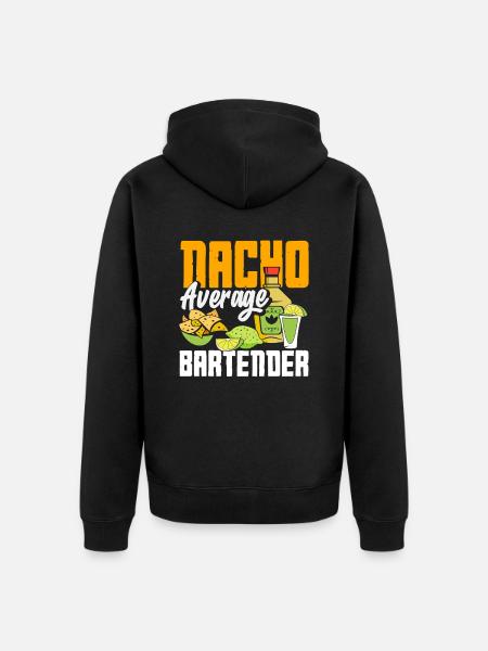 Nacho Average Bartender Saying Design - Veste à capuche bio Premium Unisexe - noir