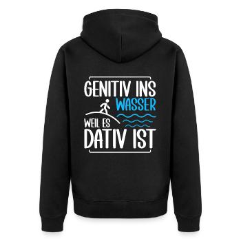 Genitiv ins Wasser weil es Dativ ist Germanistik - Unisex Premium Bio Zip Hoodie - Schwarz - Hinten - Nico (187cm)