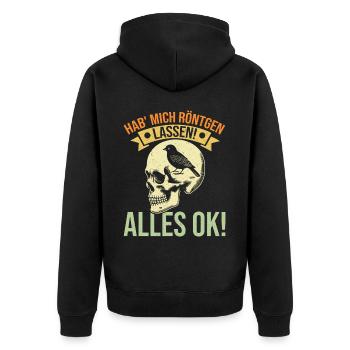 Hab' mich röntgen lassen! Alles ok! Sarkastischer - Unisex Premium Bio Zip Hoodie - Schwarz - Hinten - Nico (187cm)