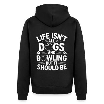 Bowling Spruch Hunde Lustiges Bowling Geschenk - Unisex Premium Bio Zip Hoodie - Schwarz - Hinten - Nico (187cm)