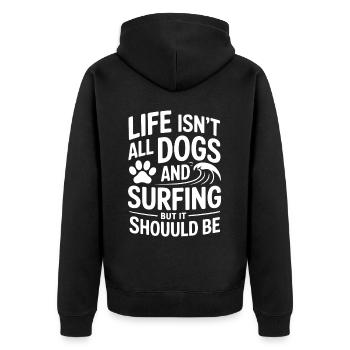 Surfing Saying Dogs Funny Surfing Gift - Unisex Premium Organic Zip Hoodie - black - Back - Nico (187cm)