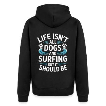 Surfing Saying Dogs Funny Surfing Gift - Unisex Premium Organic Zip Hoodie - black - Back - Nico (187cm)