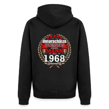 Unterschätze NIE einen Mann, der 1968 geboren ist! - Unisex Premium Bio Zip Hoodie - Schwarz - Hinten - Nico (187cm)