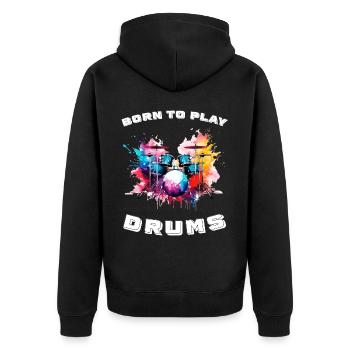 Born to play drums -Zum Schlagzeug-Spielen geboren - Unisex Premium Bio Zip Hoodie - Schwarz - Hinten - Nico (187cm)