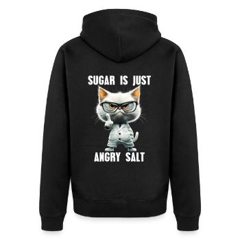 Suagar Is Just Angry Salt Cat Science Meme - Unisex Premium Organic Zip Hoodie - black - Back - Nico (187cm)