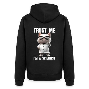 Trust Me I'm A Scientist Katze Meme Wissenschaft - Unisex Premium Bio Zip Hoodie - Schwarz - Hinten - Nico (187cm)