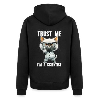 Trust Me I'm A Scientist Meme Wissenschaft Katze - Unisex Premium Bio Zip Hoodie - Schwarz - Hinten - Nico (187cm)
