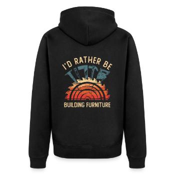 I'd Rather Be Building Furniture Craftsman - Unisex Premium Organic Zip Hoodie - black - Back - Nico (187cm)