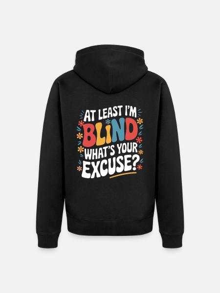 Blinde Blindheit Sehbehinderte Menschen - Unisex Premium Bio Zip Hoodie - Schwarz