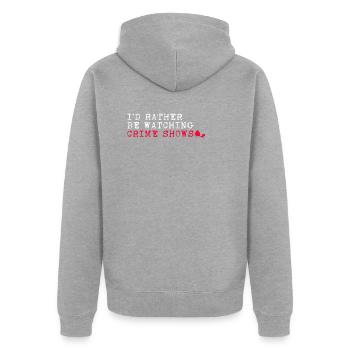 Je préfère regarder des séries policières Krimi Krimifan - Veste à capuche bio Premium Unisexe - gris chiné - Dos - Nico (187cm)
