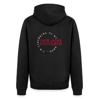 Krimifan True Crime Podcastliebhaber Geschenk - Unisex Premium Bio Zip Hoodie - Schwarz - Hinten - Nico (187cm)