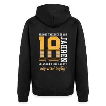 When God Created Me He Grinned 18 Years Birthday - Unisex Premium Organic Zip Hoodie - black - Back - Nico (187cm)