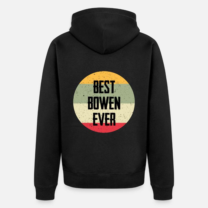 Best Bowen Ever - Unisex Premium Bio Zip Hoodie - Schwarz