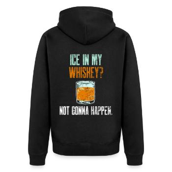 Drinking Not Gonna Happen Funny Whiskey Neat Lover - Unisex Premium Organic Zip Hoodie - black - Back - Nico (187cm)
