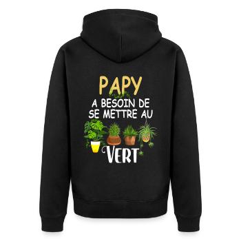 Papy Se Met A Vert Idée Cadeau Rigolo Jardinier - Veste à capuche bio Premium Unisexe - noir - Dos - Nico (187cm)