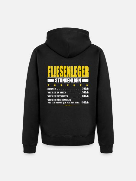 Fliesenleger Stundenlohn Baustelle Bodenleger - Unisex Premium Bio Zip Hoodie - Schwarz
