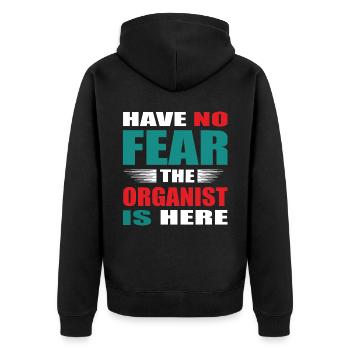 Have no Fear the Organist is here Outfit - Unisex Premium Bio Zip Hoodie - Schwarz - Hinten - Nico (187cm)