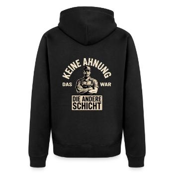 Keine Ahnung das war die andere Schicht - Unisex Premium Bio Zip Hoodie - Schwarz - Hinten - Nico (187cm)