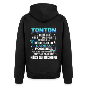 Tonton Cadeau Humour Nièce Message Drôle Famille - Veste à capuche bio Premium Unisexe - noir - Dos - Nico (187cm)