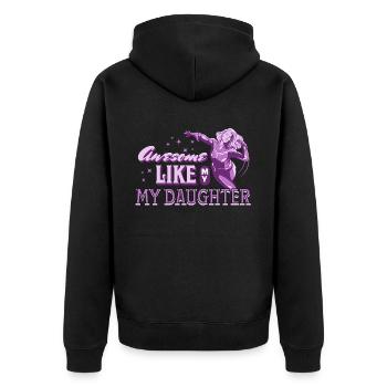 Awesome Like My Daughter - Unisex Premium Organic Zip Hoodie - black - Back - Nico (187cm)