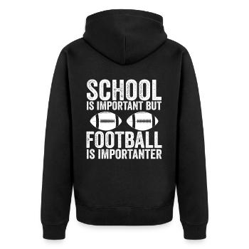 Schule ist wichtig, aber Fußball ist noch wichtiger - Unisex Premium Bio Zip Hoodie - Schwarz - Hinten - Nico (187cm)