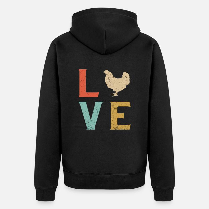 I love chickens - Veste à capuche bio Premium Unisexe - noir