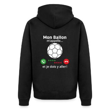 mon ballon m'appelle et je dois y aller hadball - Veste à capuche bio Premium Unisexe - noir - Dos - Nico (187cm)