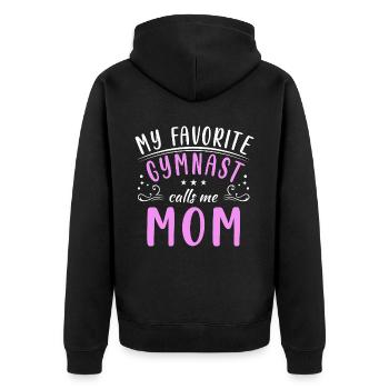 My favorite gymnast calls me Mama Gymnastics - Unisex Premium Organic Zip Hoodie - black - Back - Nico (187cm)