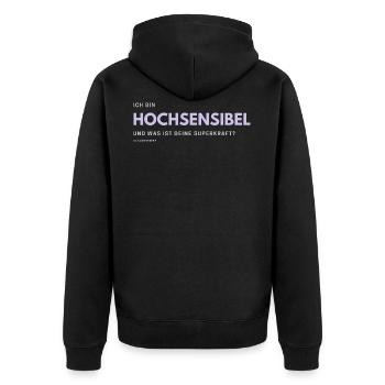 Ich bin Hochsensibel und was ist deine Superkraft? - Unisex Premium Bio Zip Hoodie - Schwarz - Hinten - Nico (187cm)