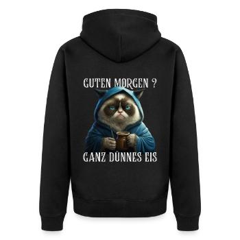 Guten Morgen Ganz dünnes Eis - Katze - Unisex Premium Bio Zip Hoodie - Schwarz - Hinten - Nico (187cm)