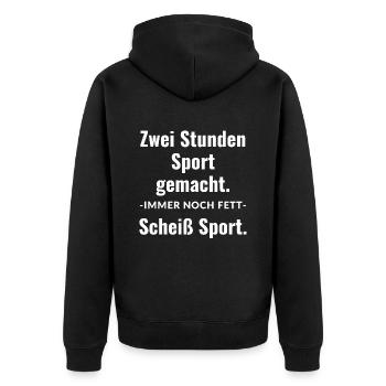 Scheiß Sport - Lustiger Fitness Sport Spruch - Unisex Premium Bio Zip Hoodie - Schwarz - Hinten - Nico (187cm)