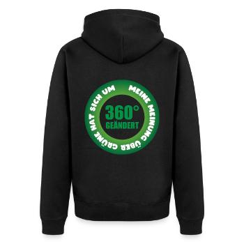 Meine Meinung über Grüne hat sich um 360 Grad geän - Unisex Premium Bio Zip Hoodie - Schwarz - Hinten - Nico (187cm)
