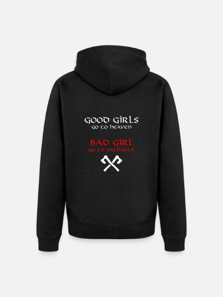 Good girls go to heaven Bad girl go to Valhalla - Unisex Premium Organic Zip Hoodie - black