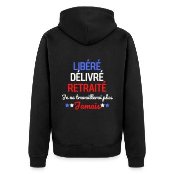 libéré délivré retraité je ne travaillerai plus - Veste à capuche bio Premium Unisexe - noir - Dos - Nico (187cm)
