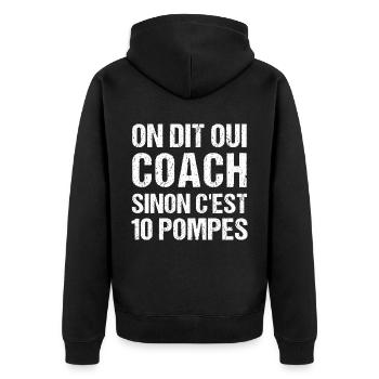 On dit oui coach humour coach sportif cadeau - Veste à capuche bio Premium Unisexe - noir - Dos - Nico (187cm)