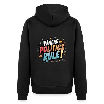 Where politics rule! - Unisex Premium Organic Zip Hoodie - black - Back - Nico (187cm)