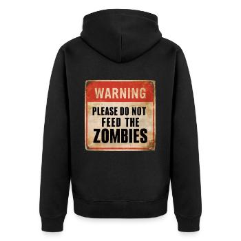 Avertissement Ne nourrissez pas les zombies Signe d’avertissement - Veste à capuche bio Premium Unisexe - noir - Dos - Nico (187cm)