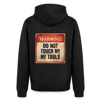 Avertissement Ne touchez pas à mes outils Signe d’avertissement amusant - Veste à capuche bio Premium Unisexe - noir - Dos - Nico (187cm)