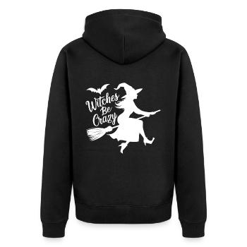 Halloween Witch Broom Witches Be Crazy - Unisex Premium Organic Zip Hoodie - black - Back - Nico (187cm)