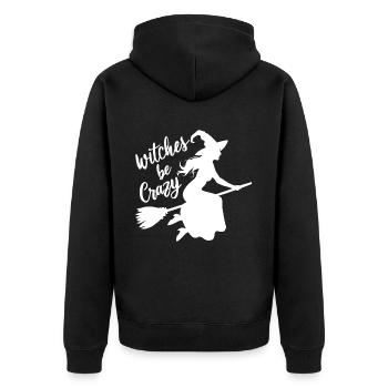 Hexe Hexenbroomen Spruch Witches Be Crazy - Unisex Premium Organic Zip Hoodie - black - Back - Nico (187cm)