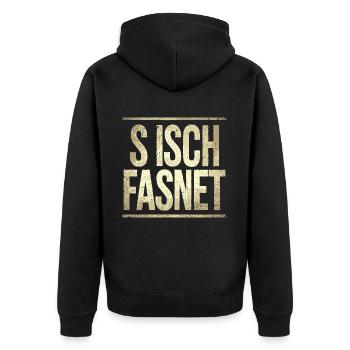 S Isch Fasnet - Karneval Fasching Spruch - Unisex Premium Bio Zip Hoodie - Schwarz - Hinten - Nico (187cm)