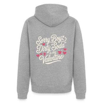 Sorry Boyz Dirty Soda is my Valentine - Unisex Premium Organic Zip Hoodie - heather grey - Back - Nico (187cm)