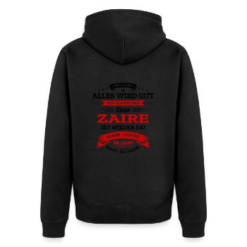 ALLES WIRD GUT, DIE LEGENDE ZAIRE IST DA - Unisex Premium Bio Zip Hoodie - Schwarz - Hinten - Nico (187cm)
