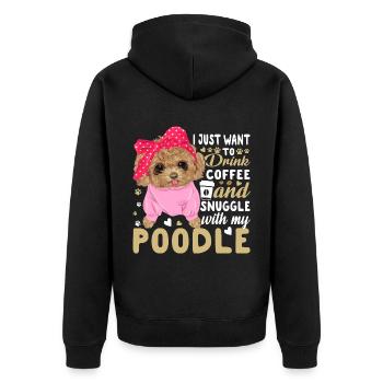 Kaffee Trinken Und Kuscheln Mit Pudel - Unisex Premium Bio Zip Hoodie - Schwarz - Hinten - Nico (187cm)