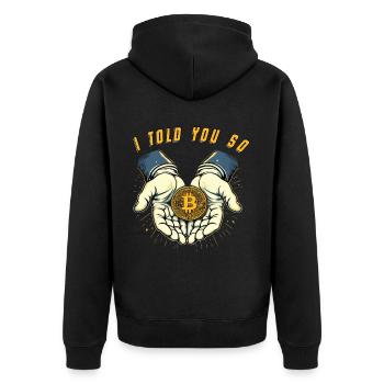 I told You So Bitcoin Crypto Kryptowährung Coins - Unisex Premium Bio Zip Hoodie - Schwarz - Hinten - Nico (187cm)