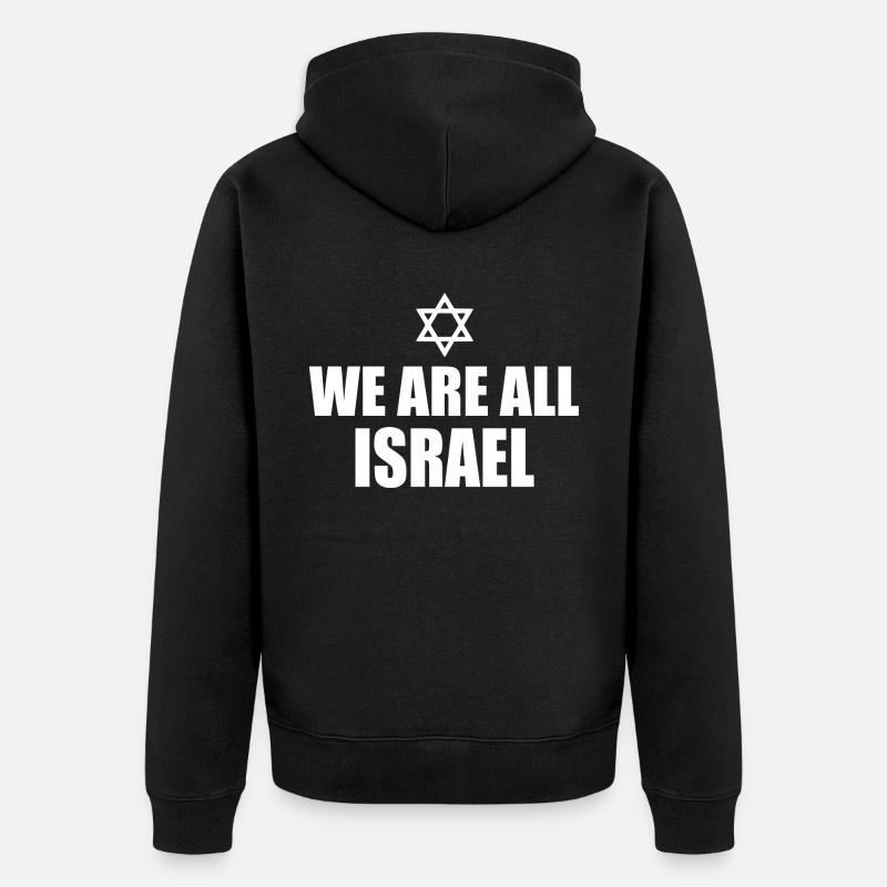We are all israel - Veste à capuche bio Premium Unisexe - noir