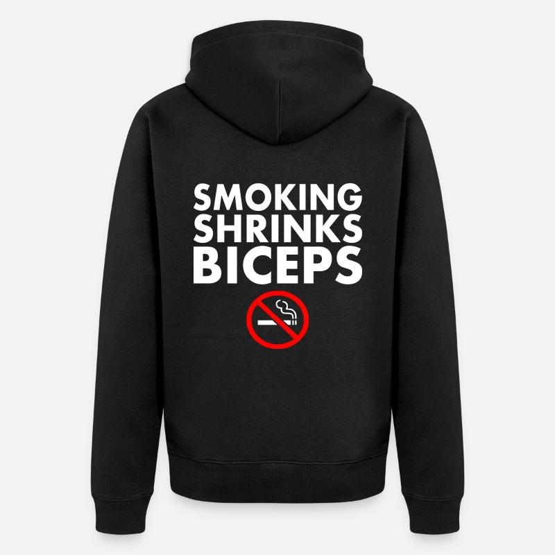 Smoking shrinks the biceps - Unisex Premium Organic Zip Hoodie - black